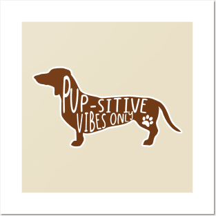 Pupsitive Vibes Only Posters and Art